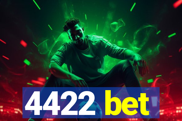 4422 bet